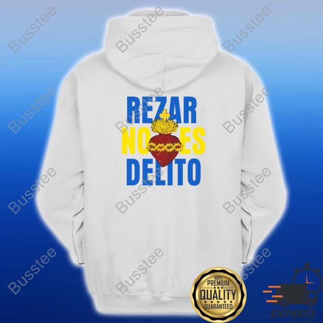 Official Rezar No Es Delito Hooded Sweatshirt