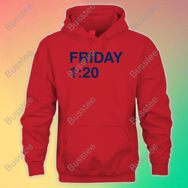 Friday 1:20 Hooded Sweatshirt Friday 1:20 Shirts