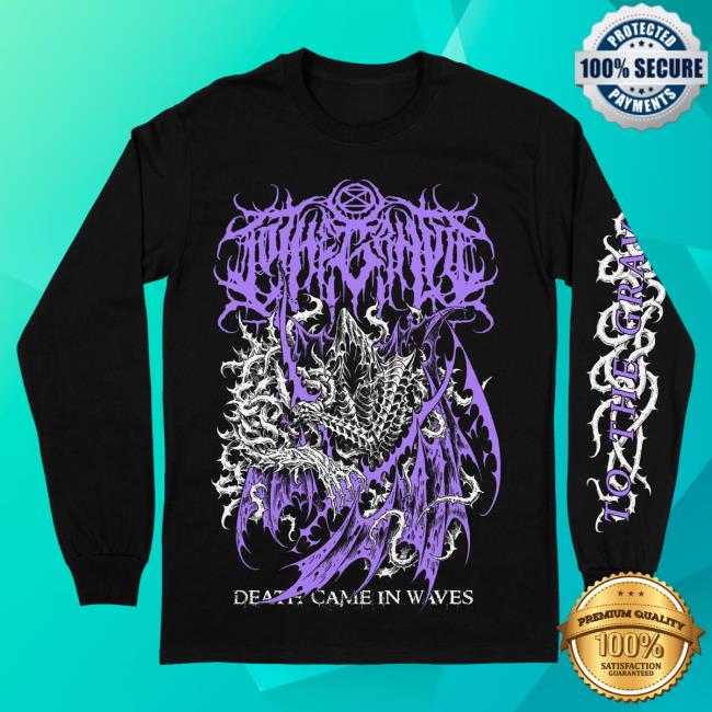 Official To The Grave Rising Merch To The Grave - Death Came In Waves Long-Sleeve Risingmerch