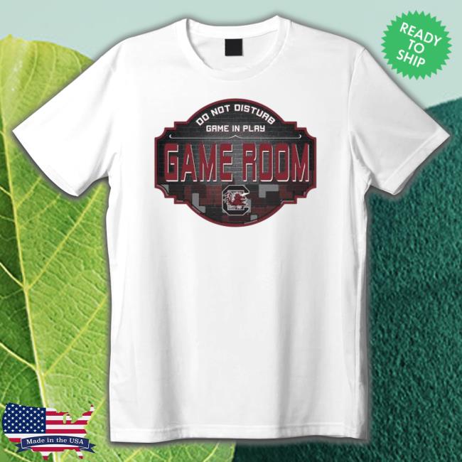 South Carolina Gamecocks Do Not Disturb Game In Play Game Room T-Shirt