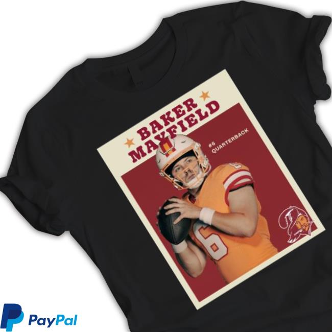 Baker Mayfield #6 Quarterback Tampa Bay Buccaneers 2023 Shirt