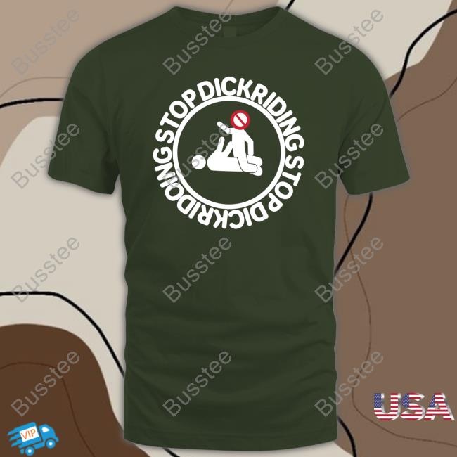 Raeusi Stop Dickriding Stop Dickridoing Tee