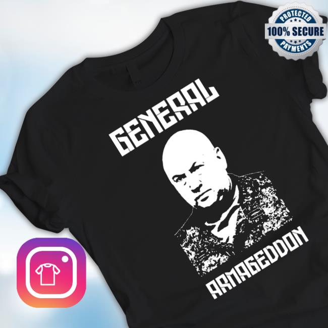 Gearbubble General Armageddon 2023 T-Shirt