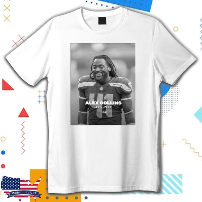Original Seattle Seahawks Alex Collins Rest In Peace New Shirt