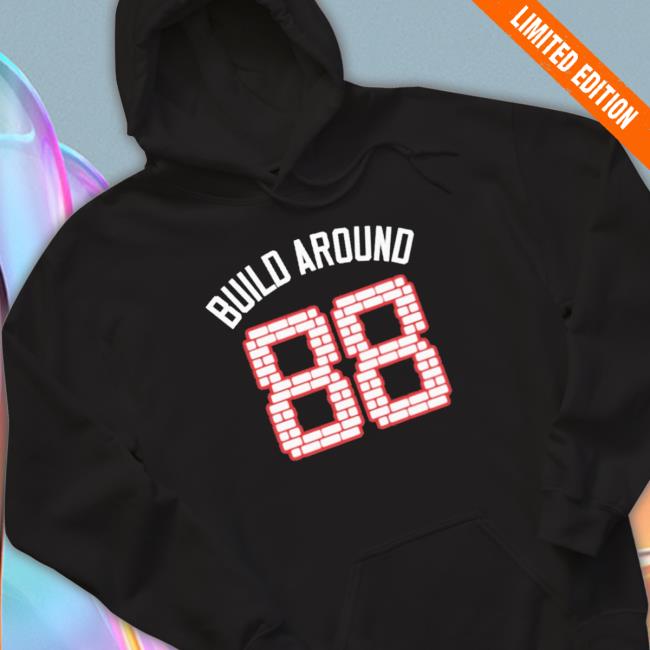 Original Build Around 88 Shirt Original Build Around 88 T-Shirt