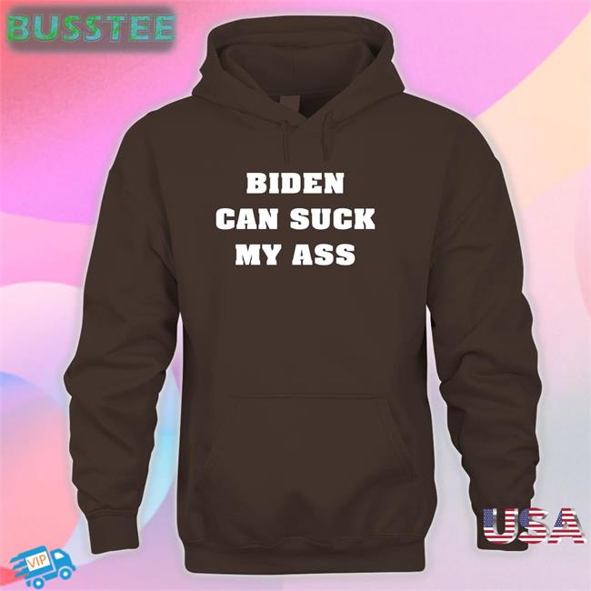 The Good Liars Biden Can Suck My Ass New Shirt
