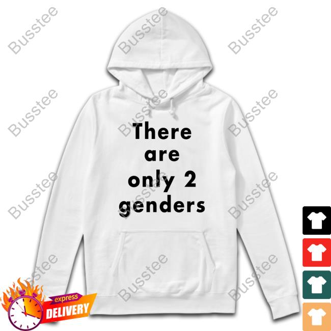 Middleborough Public Schools There Are Only Two Genders Tee