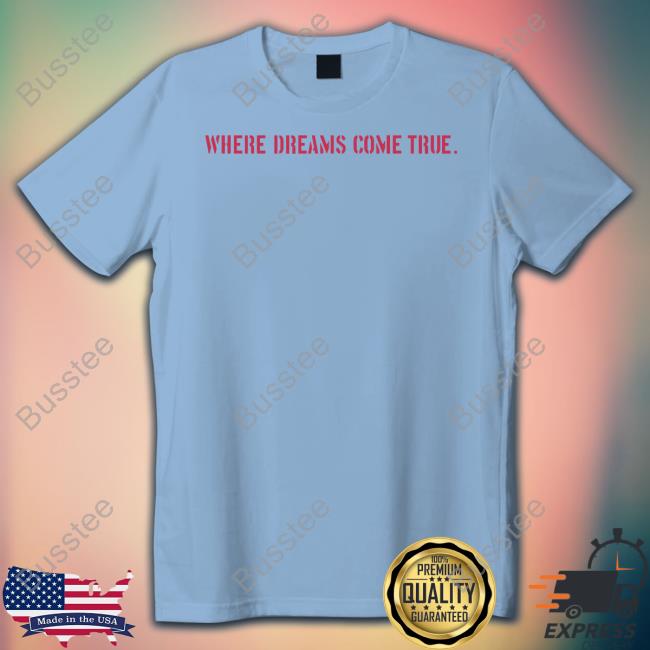 Official Where Dream Come True Hoodie