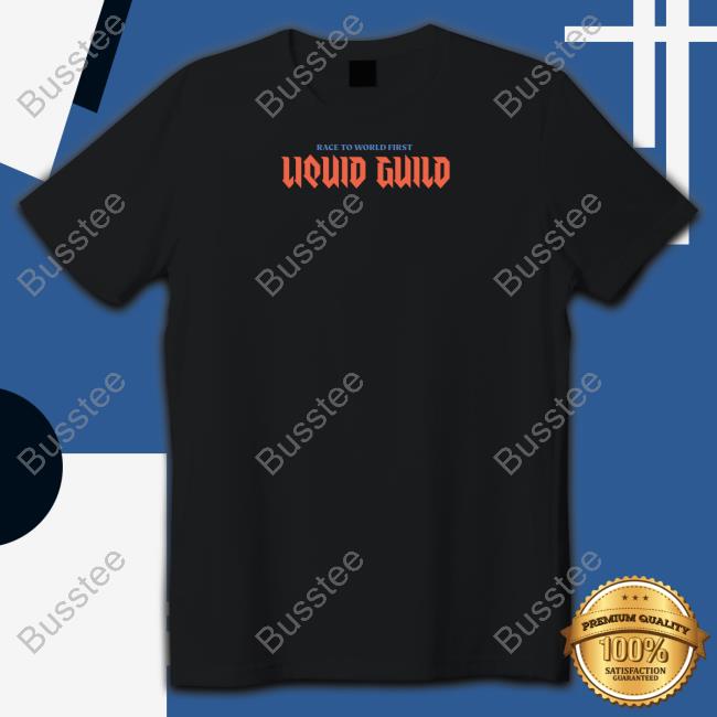 Fandybtw Race To World First Liquid Guild Tee Shirt
