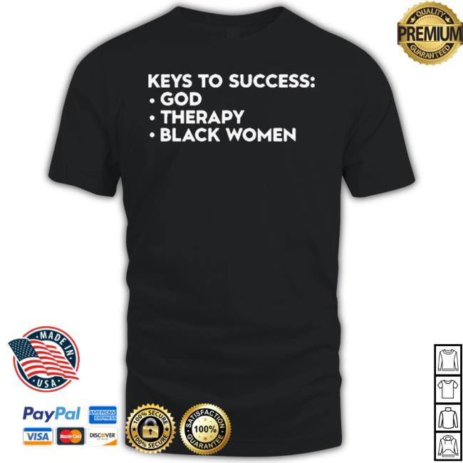 Trending Keys To Success God Therapy Black Women shirt Trending Keys To Success God Therapy Black Women Shirt