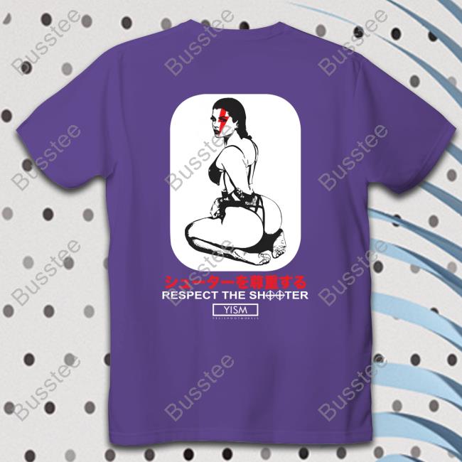 Respect The Shooter Yism Shirt Keisha Respect Wearing Respect the Shooter YISM Long Sleeve Tee Shirt