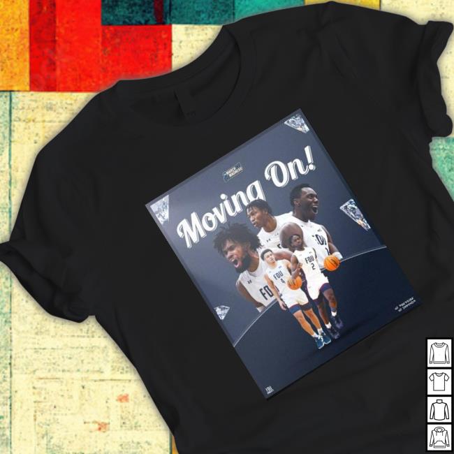 The 2023 March Madness Fdu Men’S Basketball Moving On shirt, hoodie, tank top, sweater and long sleeve t-shirt