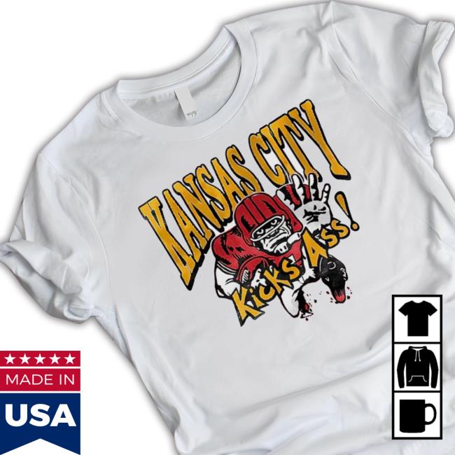 Kansas City Kicks Ass Classic shirt Kansas City Kicks Ass Hoodie