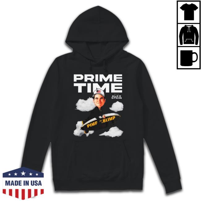 Official Prime Time With Alex Stein T Hoodie Sweatshirt