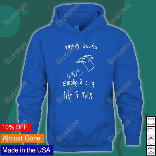Heart Attack Man Vaping Sucks Smoke A Cig Like A Man Hoodie Rat And Cigarette Vaping Sucks Smoke A Cig Like A Man Tee