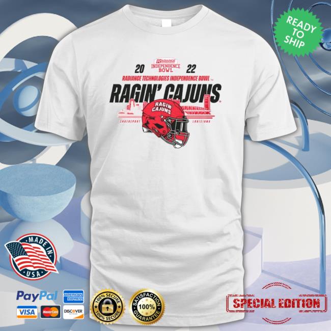 Louisiana Ragin Cajun 2022 Radiance Technologies Independence Bowl Shirts Louisiana Ragin Cajun 2022 Radiance Technologies Independence Bowl Sweatshirt