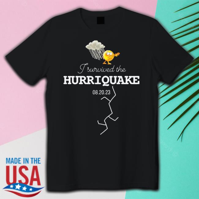Trending I Survived The Hurriquake 08 20 23 Hoodie