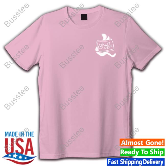 Devrelcallum Lazy Devs T Shirt