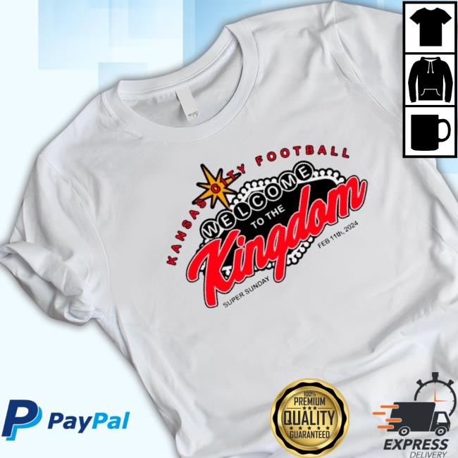 Original Kansas City Chiefs Welcome To The Kingdom 2024 Hoodie