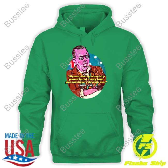 Nordacious Shop Bigoted Boring Arse-Gravy Poured Out Of A Mug From Pipe-And- Slippers Old White Men T-Shirt Ronni Salt