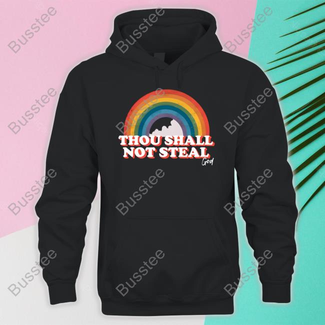 Official Thou Shall Not Steal Pride Shirt