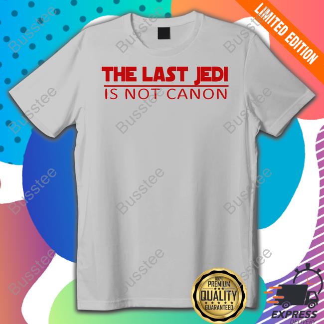 Dane The Last Jedi Is Not Canon Long Sleeve Tee Shirt