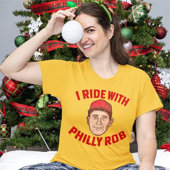 I Ride With Philly Rob Shirt Barstoolsports Store Bryce Harper