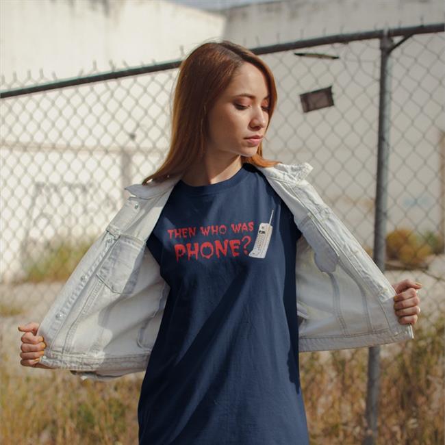 Then Who Was Phone Sweatshirt Chelsea Rebecca Then Who Was Phone New Shirt Incrediblegood Inc