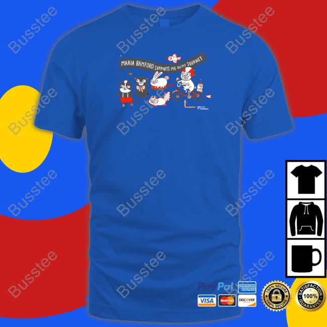 Maria Bamford Supports Me In My Journey T Shirts Maria Bamford Supports Me In My Journey Sweatshirt