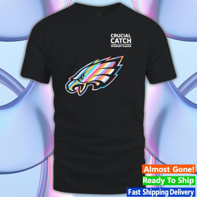 Crucial Catch Intercept Cancer Philadelphia Eagles 2023 shirt