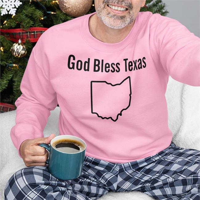 God Bless Texas Ohio Shirts
