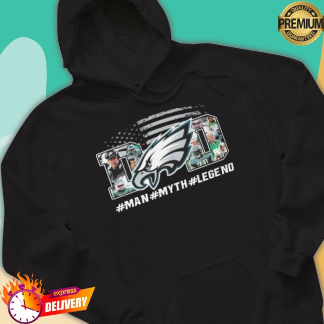 Philadelphia Eagles Man Myth Legend shirt Philadelphia Eagles Man Myth Legend Shirt