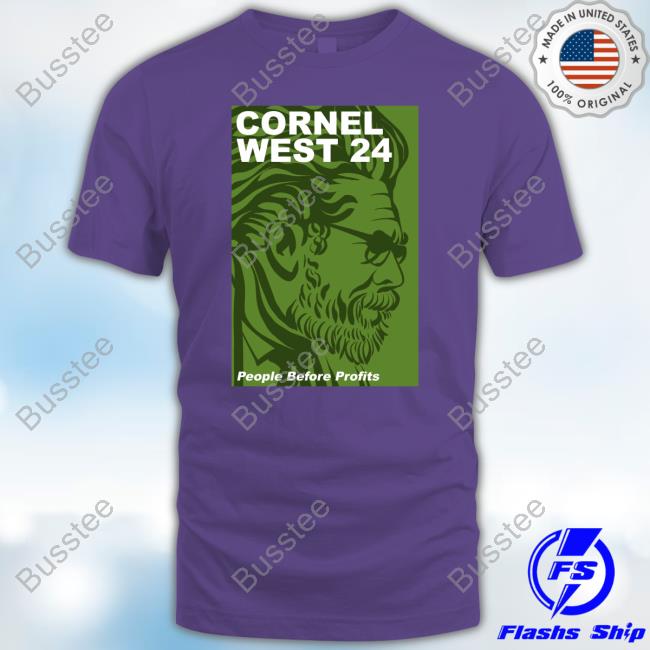 Cornel 24 People Before Profits Art New Shirt