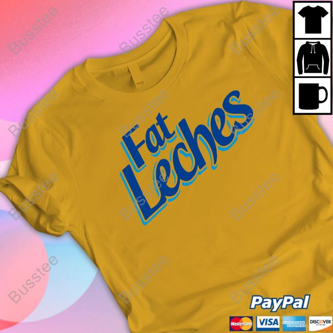 Fat Leches Sweatshirt