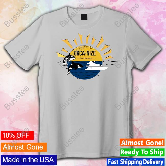 Jen The Feisty Librarian Time To Rise Up Orca Nize For A Better Future Long Sleeve Tee Shirt