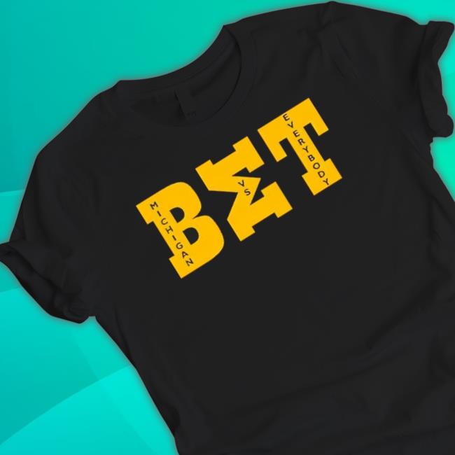 Original Bet Michigan Vs Everybody Wolverine Football Sweaters