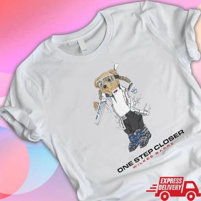Nice One Step Closer Wilkes Barre Tee Shirt Nice One Step Closer Wilkes Barre Classic Shirt