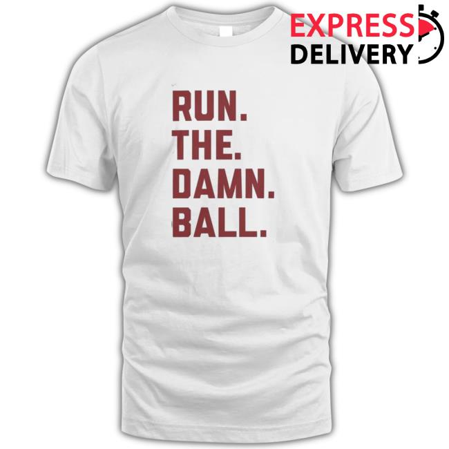 Official Eleven Warriors Run The Damn Ball Shirt
