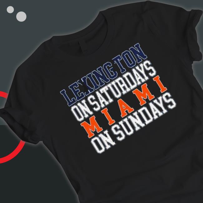Lexington On Saturdays Miami On Sundays Hooded Sweatshirt