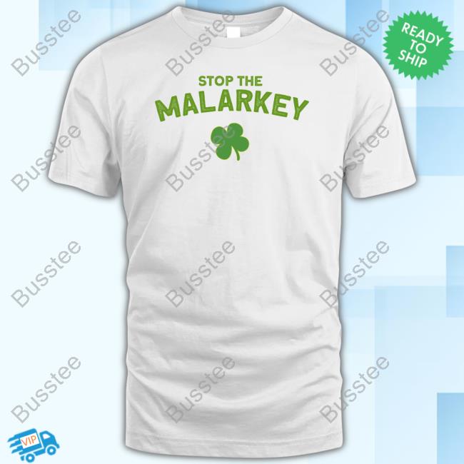 Emotionalclub Store Stop The Malarkey Tee Shirt