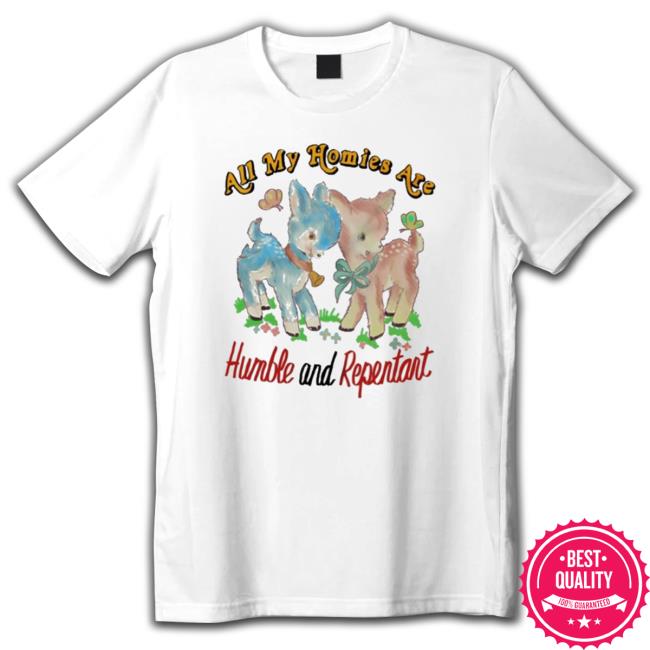 Official Justin All My Homies Are Humble And Repentant Hooded Sweatshirt