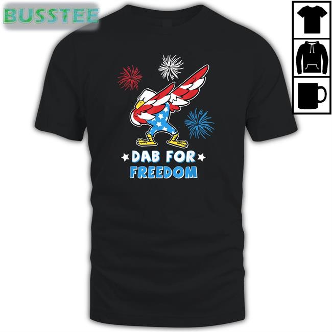 Dab For Freedom Shirt Walmart Dab For Freedom American Independence Shirt