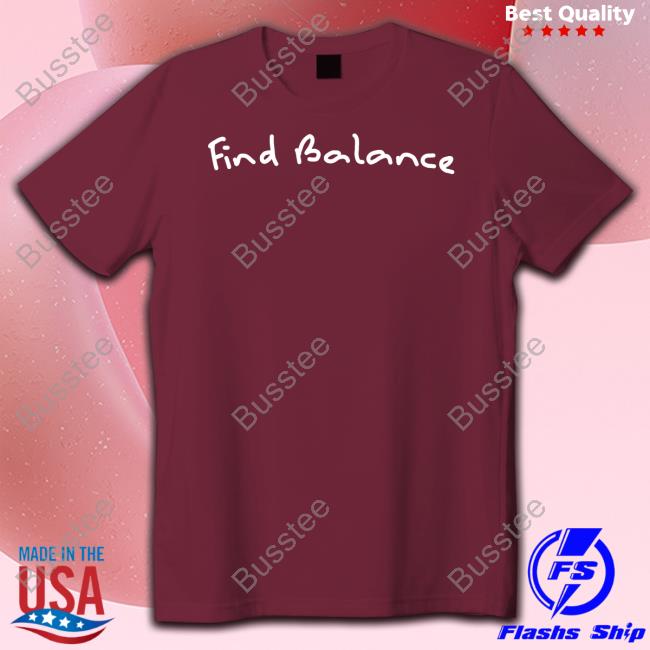 Dreci Wearing Find Balance Official Shirt