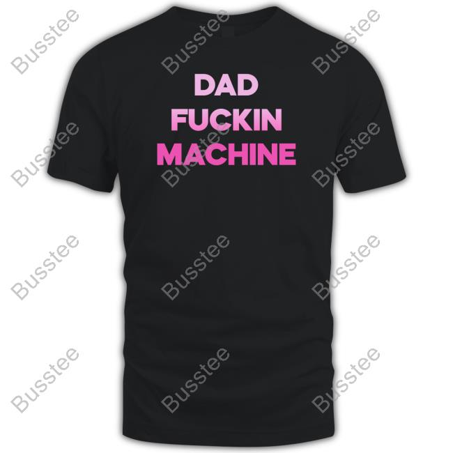 I Fuck All The Dads Long Sleeve Tee