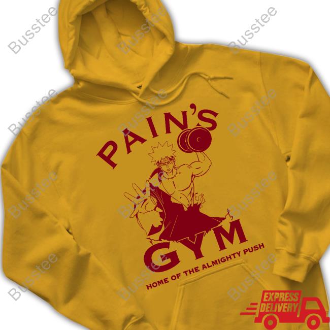 Pain's Gym Home Of The Almighty Push Tee