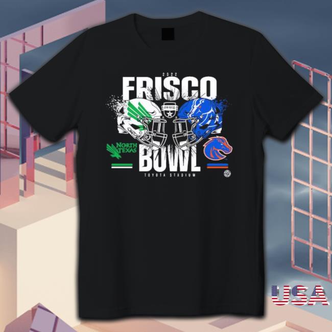 North Texas Vs Boise State 2022 Frisco Bowl T-Shirt North Texas Vs Boise State 2022 Frisco Bowl Shirt