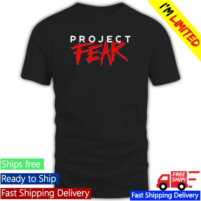 Official Project Fear T-Shirt