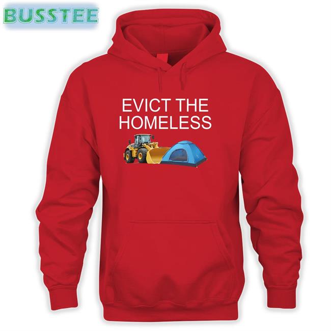 Nsfwcloth Evict The Homeless Hoodie