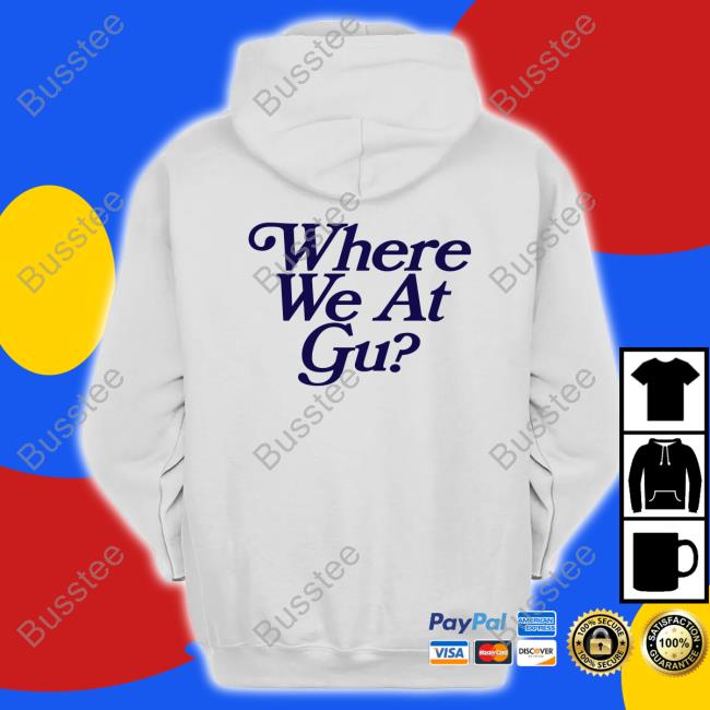 Hovain Where We At Gu Shirt