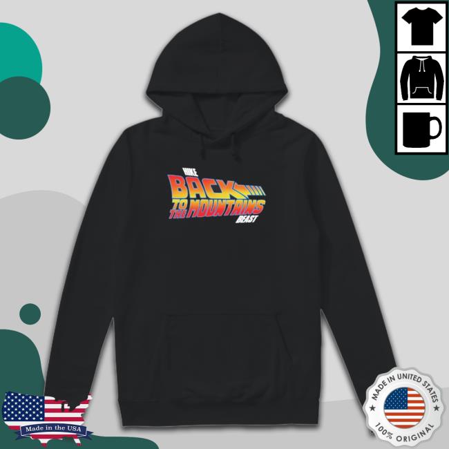 Official Hike Back To The Mountains Beast Sweatshirt